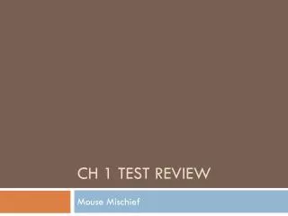 Ch 1 Test Review