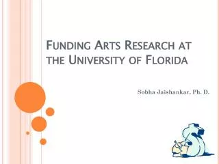 Funding Arts Research at the University of Florida