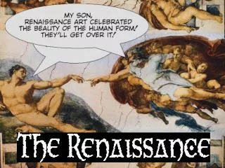 What was the Renaissance?