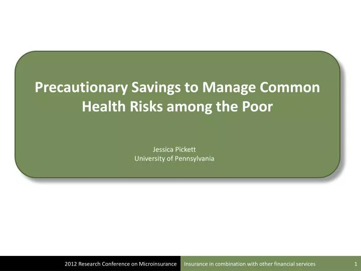 precautionary savings to manage common health risks among the poor