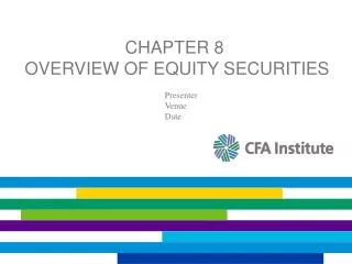 Chapter 8 Overview of Equity Securities