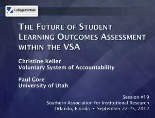 The Future of Student Learning Outcomes Assessment within the VSA
