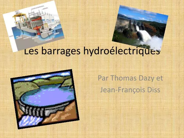 les barrages hydro lectriques