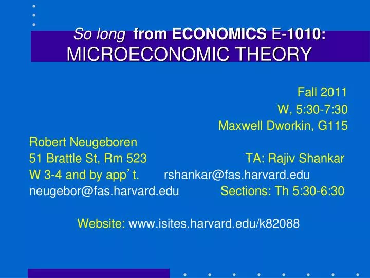 so long from economics e 1010 microeconomic theory