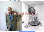 Bruner and Papert - slide 1