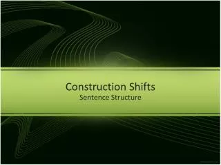 Construction Shifts