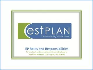 EP Roles and Responsibilities for non legal advisers leading teams including lawyers.