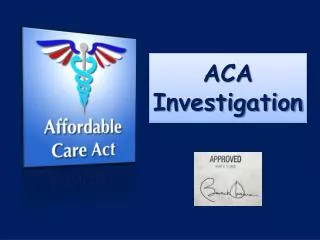 ACA Investigation