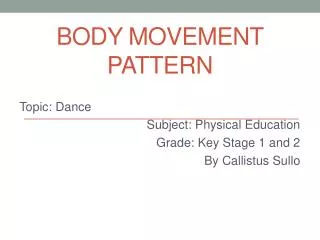 Body Movement pattern
