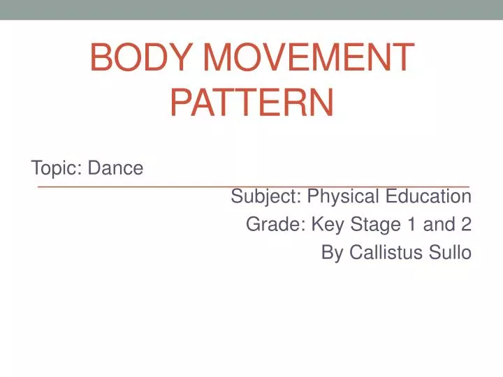body movement pattern