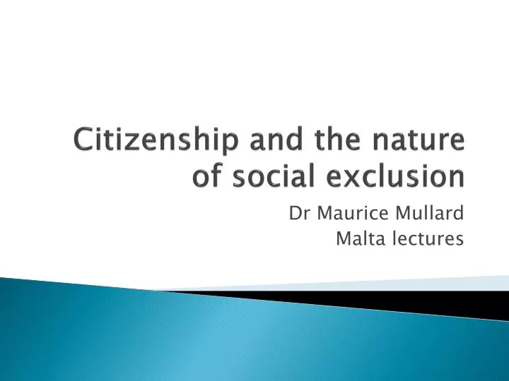 citizenship and the nature of social exclusion