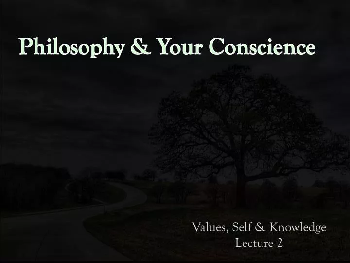 philosophy your c onscience