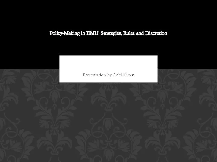 policy making in emu strategies rules and discretion