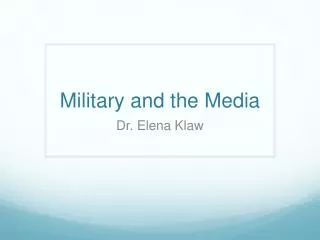 military and the media