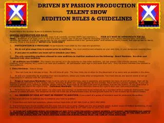 DRIVEN BY PASSION PRODUCTION TALENT SHOW AUDITION RULES &amp; GUIDELINES
