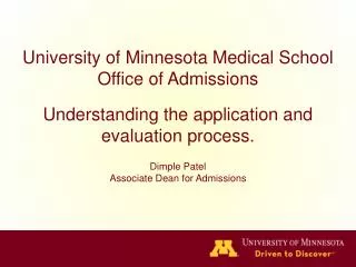 University of Minnesota Medical School Office of Admissions