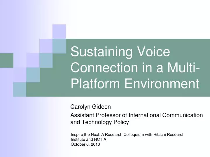 sustaining voice connection in a multi platform environment