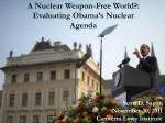 A Nuclear Weapon-Free World?: Evaluating Obama’s Nuclear A genda - slide 1