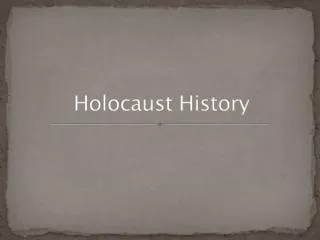 Holocaust History