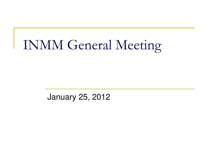 inmm general meeting