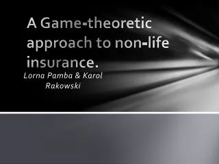 A Game-theoretic approach to non-life insurance.