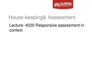 House-keeping&amp; Assessment
