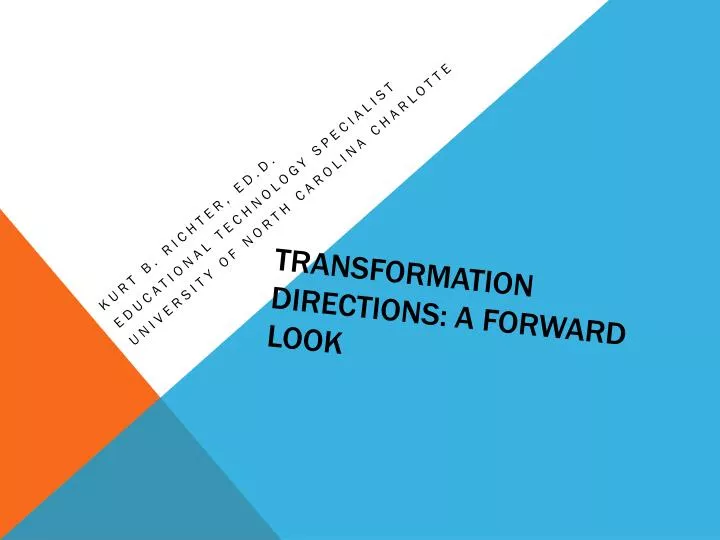 transformation directions a forward look