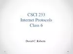 CSCI 233 Internet Protocols Class 6 - slide 1