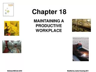 MAINTAINING A PRODUCTIVE WORKPLACE