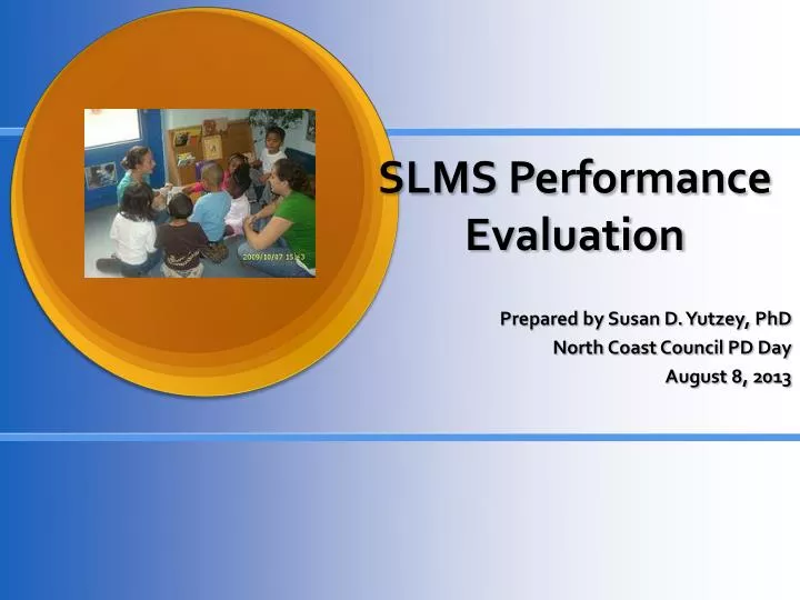 slms performance evaluation