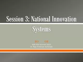 Session 3: National Innovation Systems