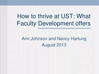 How to thrive at UST: What Faculty Development offers
