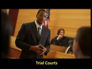 Trial Courts