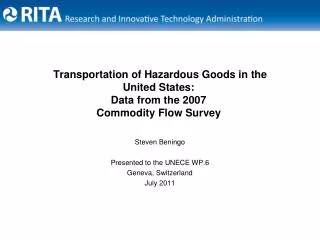 Transportation of Hazardous Goods in the United States: Data from the 2007 Commodity Flow Survey