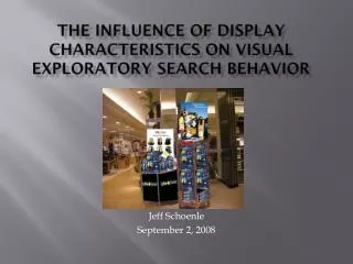 The Influence of Display Characteristics on Visual Exploratory Search Behavior