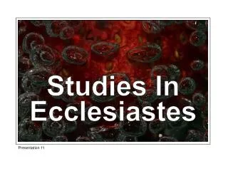 Studies In Ecclesiastes