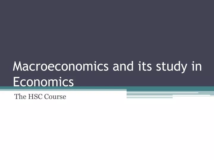 macroeconomics and its study in economics