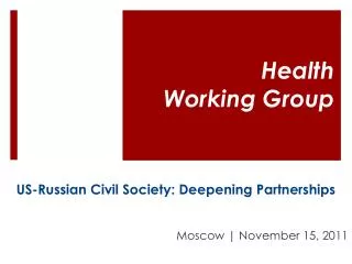 US-Russian Civil Society: Deepening Partnerships