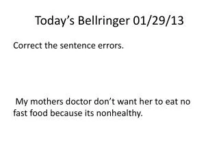 today s bellringer 01 29 13