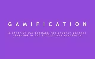 A CREATIVE WAY FORWARD FOR STUDENT-CENTRED LEARNING IN THE THEOLOGICAL CLASSROOM