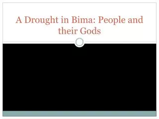 A Drought in Bima : People and their Gods