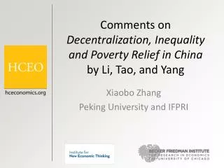 Comments on Decentralization, Inequality and Poverty Relief in China by Li, Tao, and Yang