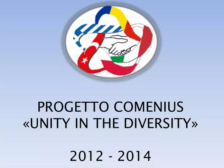 progetto comenius unity in the diversity 2012 2014