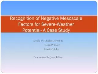 Recognition of Negative Mesoscale Factors for Severe-Weather Potential- A Case Study