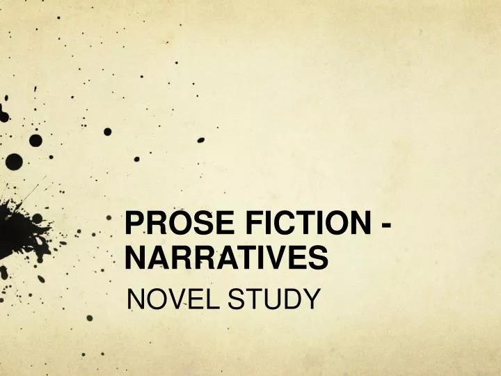 prose fiction narratives