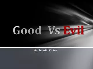 Good Vs E vil