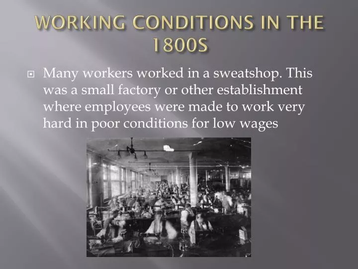 working conditions in the 1800s