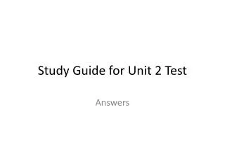Study Guide for Unit 2 Test