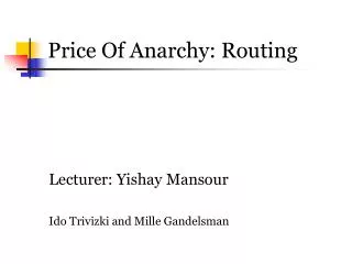 Price Of Anarchy: Routing