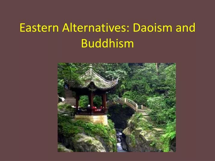 eastern alternatives daoism and buddhism